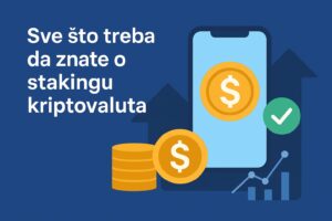 Sve što treba da znate o stakingu kriptovaluta